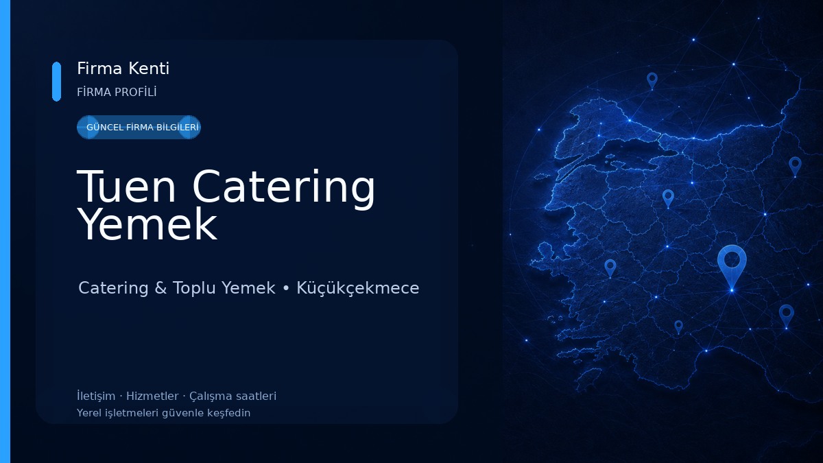 Tuen Catering Yemek Catering & Toplu Yemek