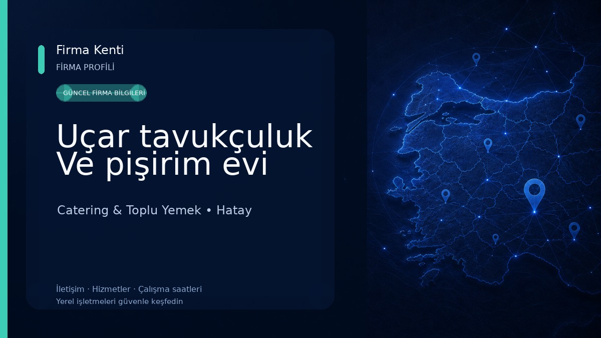 Uçar tavukçuluk Ve pişirim evi Catering & Toplu Yemek