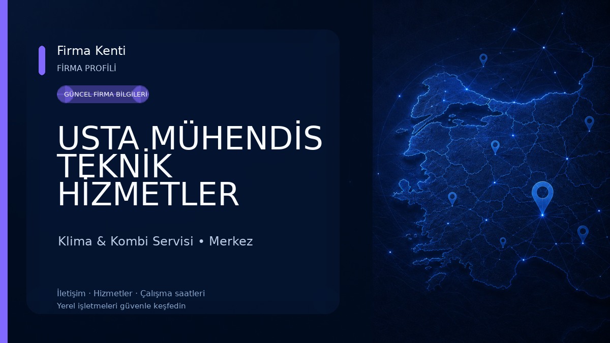 USTA MÜHENDİS TEKNİK HİZMETLER Klima & Kombi Servisi