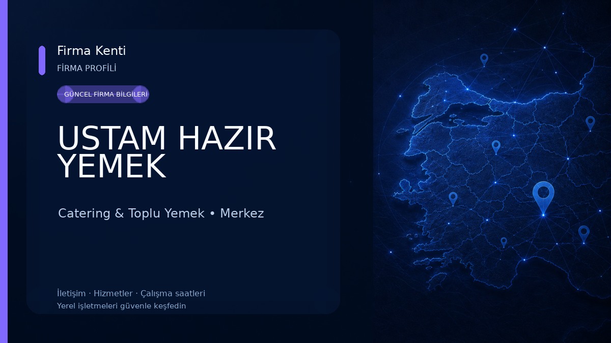 USTAM HAZIR YEMEK Catering & Toplu Yemek