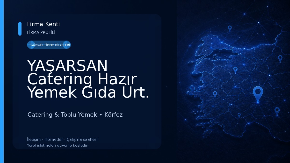 YAŞARSAN Catering Hazır Yemek Gıda Ürt. Paz.