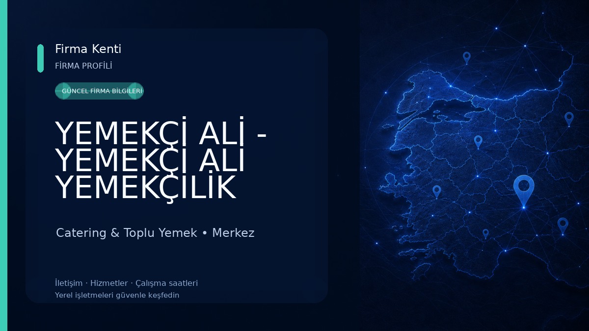 YEMEKÇİ ALİ - YEMEKÇİ ALİ YEMEKÇİLİK LTD.ŞTİ 