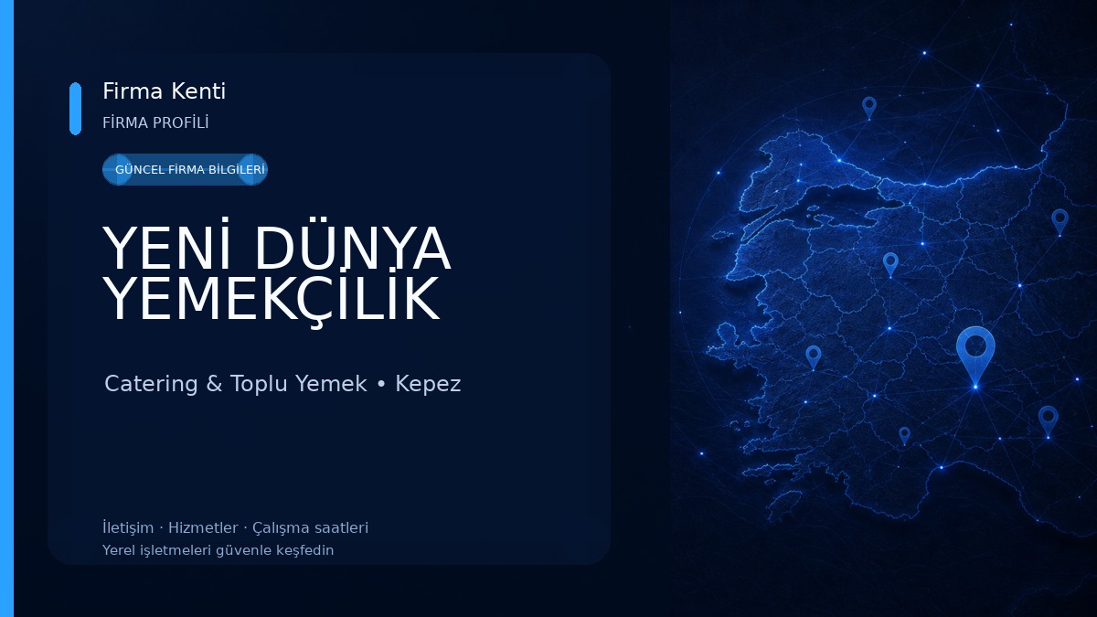 YENİ DÜNYA YEMEKÇİLİK Catering & Toplu Yemek